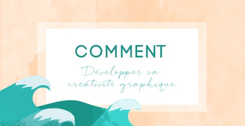 visuel comment developper sa créativité graphique