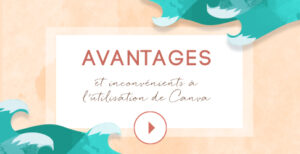 article avantage et inconvénients à canva